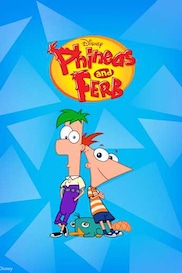 Phineas and Ferb