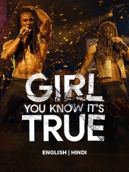 Girl You Know It's True