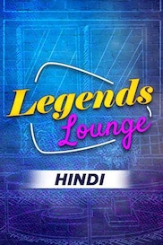 Legends Lounge - Hindi