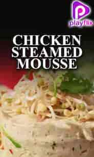 Chicken Steamed Mousse