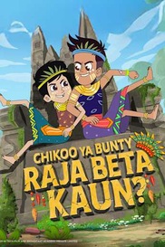 Chikoo Ya Bunty: Raja Beta Kaun?