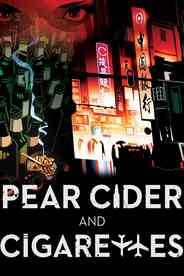 Pear Cider And Cigarettes