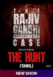 The Hunt - The Rajiv Gandhi Assassination Case (TAMIL)