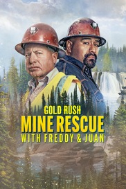 Gold Rush: Freddy Dodge's Mine Rescue