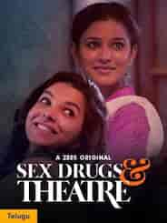 Sex Drugs & Theatre