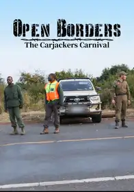 Open Borders: The Carjackerâ€™s Carnival
