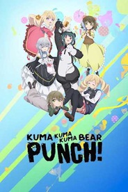 Kuma Kuma Kuma Bear: Punch!