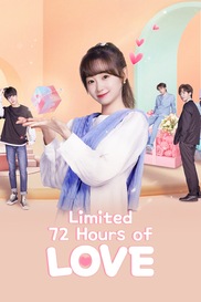 Limited 72 Hours of Love (Chinese)