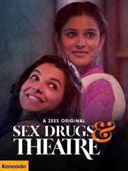 Sex Drugs & Theatre