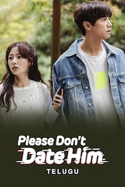 Please Don't Date Him (Telugu)