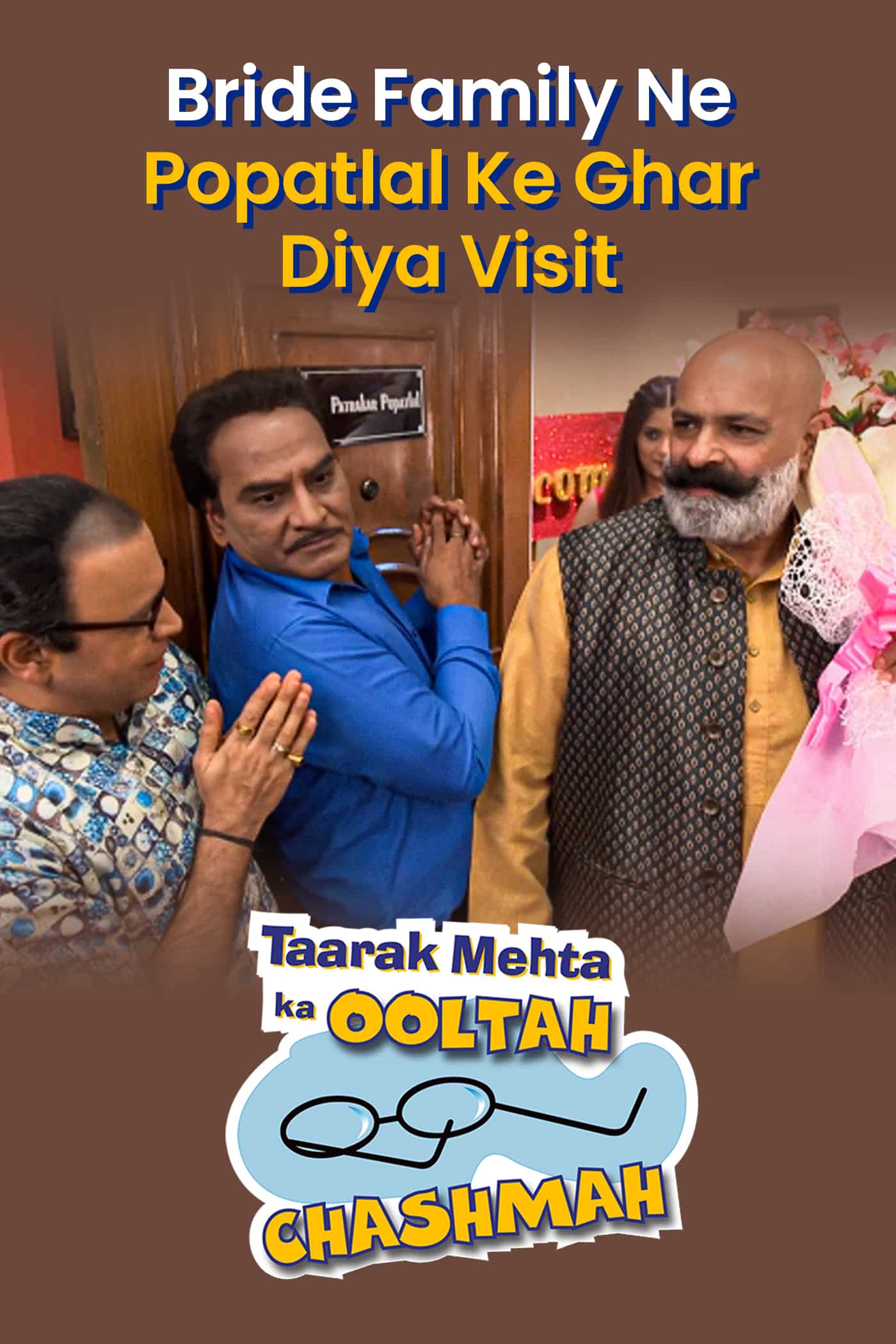 Taarak Mehta Ka Ooltah Chashmah - Bride Family Ne Popatlal Ke Ghar Diya Visit