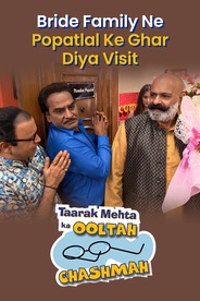 Watch Taarak Mehta Ka Ooltah Chashmah - Bride Family Ne Popatlal Ke Ghar Diya Visit on OTTplay with one OTT subscription