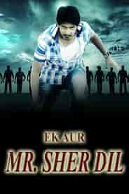 Ek Aur Mr.Sherdil