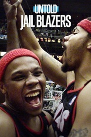 Watch Untold: Jail Blazers on OTTplay with one OTT subscription