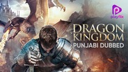 Watch Dragon Kingdom (Punjabi Dubbed) on OTTplay with one OTT subscription