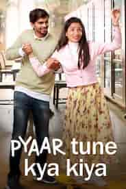 Pyaar Tune Kya Kiya Season 1