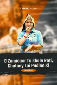 O Zamindar Tu Roti Khale, Chatni Lyai Pudine Ki