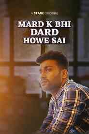 Mard K Bhi Dard Howe Sai