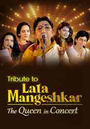 Tribute to Lata Mangeshkar - The Queen in Concert