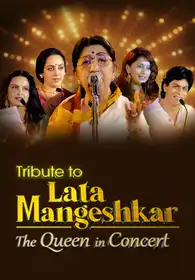 Tribute to Lata Mangeshkar - The Queen in Concert