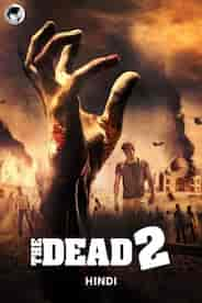 The Dead 2: India