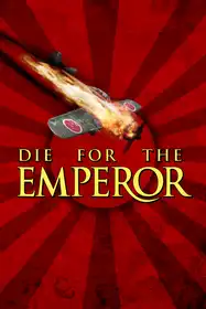Die for the Emperor