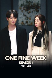 One Fine Week S1 (Telugu)