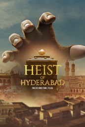 Heist of Hyderabad