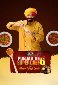 Punjab De Super Chef Season 6