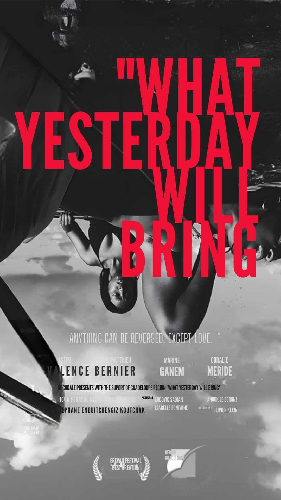 What Yesterday Will Bring - French - Drama - Shortfilm