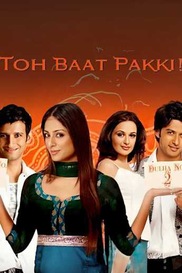 Toh Baat Pakki