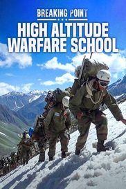 Breaking Point: High Altitude Warfare School