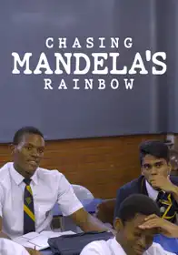 CHASING MANDELA'S RAINBOW