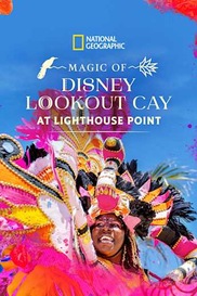 Magic of Disney Lookout Cay at Lighthouse Point