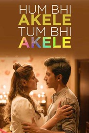 Hum Bhi Akele, Tum Bhi Akele