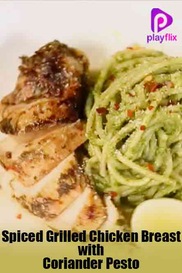 Spiced Grilled Chicken Breast with Coriander Pesto