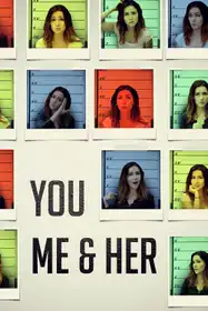You, Me And Her
