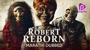 Robert Reborn (Marathi Dubbed)