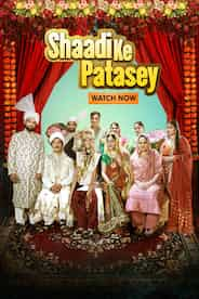 Shaadi Ke Patasey