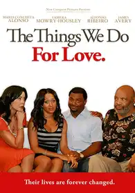 Things We Do for Love
