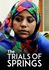 The Trials of Spring
