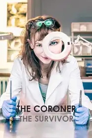 The Coroner: The Survivor