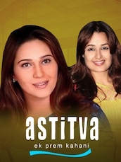 Astitva Ek Prem Kahani