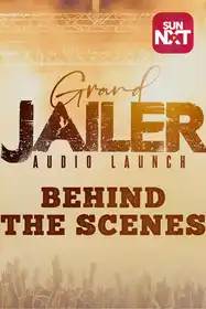 Behind The Scenes - Jailer Audio Launch