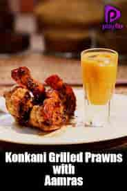 Konkani Grilled Prawns with Aamras