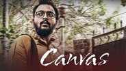 Watch Canvas (Short Film) on OTTplay with one OTT subscription