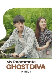 My Roommate Ghost Diva (Hindi)