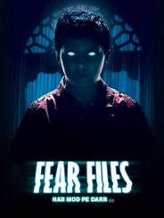 Fear Files - Darr Ki Sachchi Tasveerein