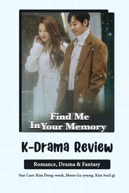 Find Me in Your Memory Review