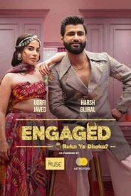 Engaged: Roka Ya Dhoka